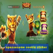 opensesame cookie clicker